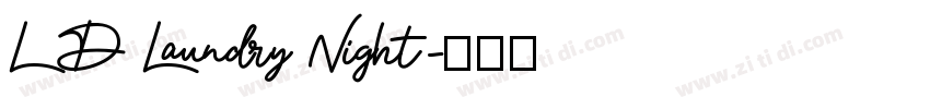 LD Laundry Night字体转换